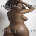 Lonely married women looking